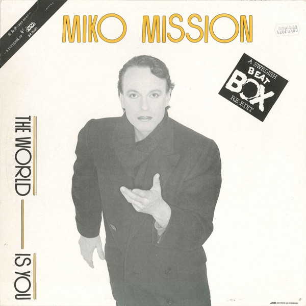 Miko Mission - The World Is You (A Swedish Beat Box Re-edit) | Beat Box (BB 8025) - 2