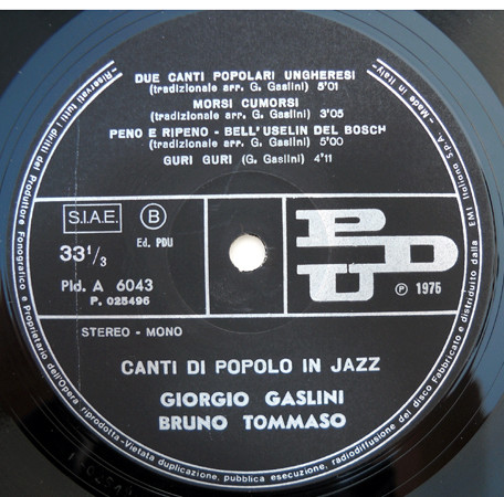 Giorgio Gaslini - Bruno Tommaso - Canti Di Popolo In Jazz | PDU (Pld.A. 6043) - 4 Giorgio Gaslini - Bruno Tommaso - Canti Di Popolo In Jazz | PDU (Pld.A. 6043) - 4