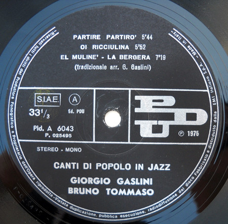 Giorgio Gaslini - Bruno Tommaso - Canti Di Popolo In Jazz | PDU (Pld.A. 6043) - 3 Giorgio Gaslini - Bruno Tommaso - Canti Di Popolo In Jazz | PDU (Pld.A. 6043) - 3
