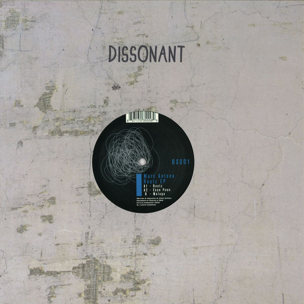 Marc Antona - Rootz EP | Dissonant (DS001) - main
