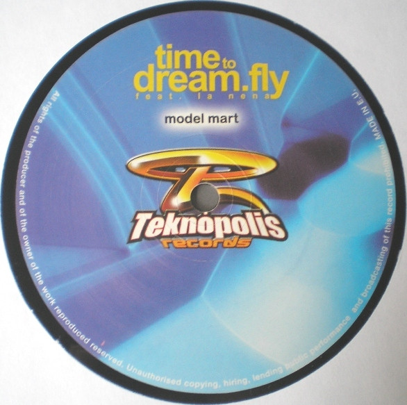 Model Mart featuring La Nena - Time To Dream.Fly | Teknopolis Records (TEK-POL 23) - 4