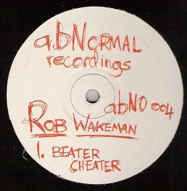 Rob Wakeman - Beater Cheater | Abnormal Recordings (ABNO 004) - 3