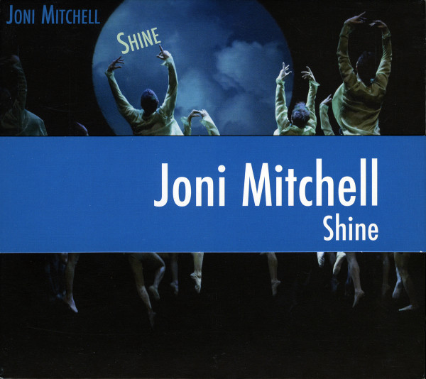 Joni Mitchell - Shine | Hear Music (HMCD-30457) - 2