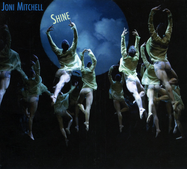 Joni Mitchell - Shine | Hear Music (HMCD-30457)