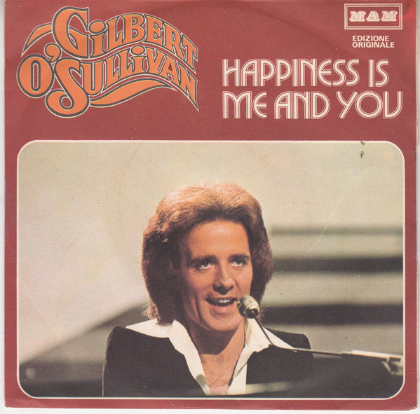 Gilbert O'Sullivan - Happiness Is Me And You | MAM (MAM 114) - main