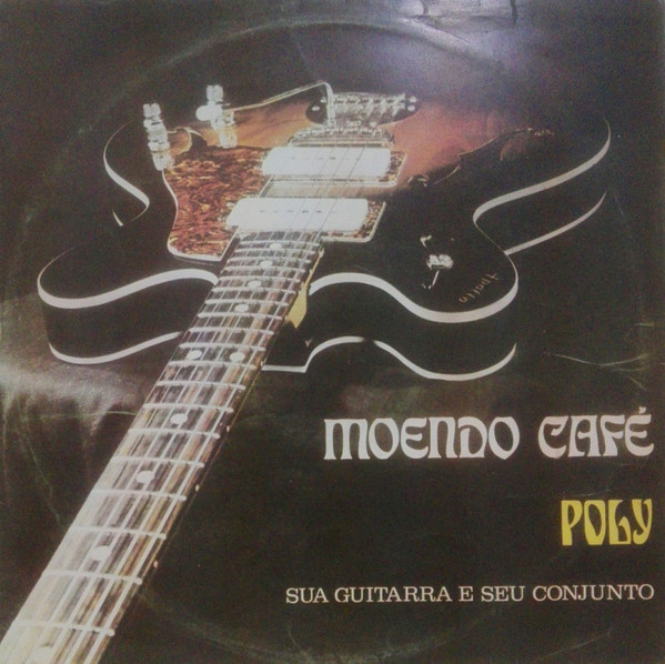 Poly E Seu Conjunto - Moendo Café | Chantecler (LP-S-31-6) - main