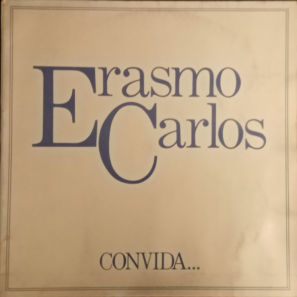 Erasmo Carlos - Erasmo Carlos Convida... | Polydor (2451 153) - main