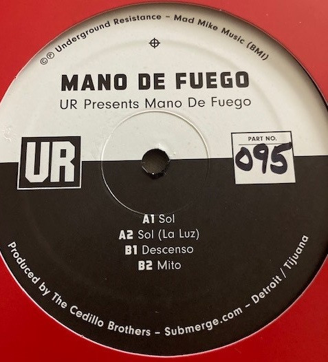 Mano De Fuego - UR Presents Mano De Fuego | Underground Resistance (UR-095) - main