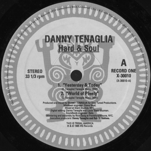 Danny Tenaglia - Hard & Soul | TRIBAL America (X-30010) - 2 Danny Tenaglia - Hard & Soul | TRIBAL America (X-30010) - 2