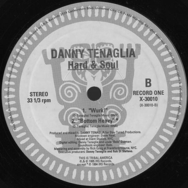 Danny Tenaglia - Hard & Soul | TRIBAL America (X-30010) - 3 Danny Tenaglia - Hard & Soul | TRIBAL America (X-30010) - 3