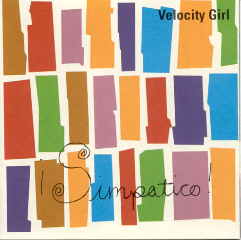 Velocity Girl - ¡Simpatico! | Sub Pop (SP 122/303)