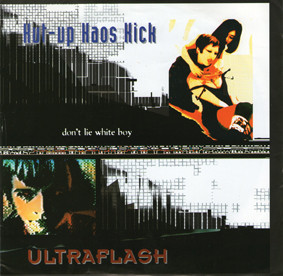 Kut-Up Kaos Kick / Ultraflash - Don't Lie White Boy | The Homewrecker Foundation (HWF 1)