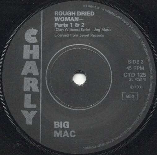 Tarheel Slim / Big Mac - Number 9 Train / Rough Dried Woman (Part 1) / Rough Dried Woman (Part 2) | Charly R&B (CTD 125) - 3 Tarheel Slim / Big Mac - Number 9 Train / Rough Dried Woman (Part 1) / Rough Dried Woman (Part 2) | Charly R&B (CTD 125) - 3