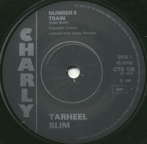Tarheel Slim / Big Mac - Number 9 Train / Rough Dried Woman (Part 1) / Rough Dried Woman (Part 2) | Charly R&B (CTD 125) - 2 Tarheel Slim / Big Mac - Number 9 Train / Rough Dried Woman (Part 1) / Rough Dried Woman (Part 2) | Charly R&B (CTD 125) - 2