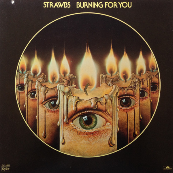 Strawbs - Burning For You | Oyster (OY-1-1604)