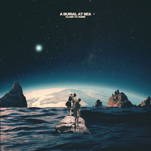 A Burial At Sea - Close To Home | Pelagic Records (PEL 259-V)