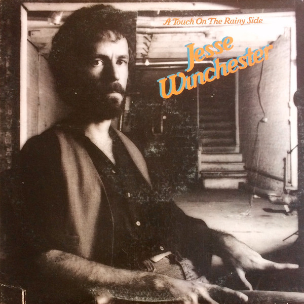 Jesse Winchester - A Touch On The Rainy Side | Bearsville (BRK 6984) - main Jesse Winchester - A Touch On The Rainy Side | Bearsville (BRK 6984) - main