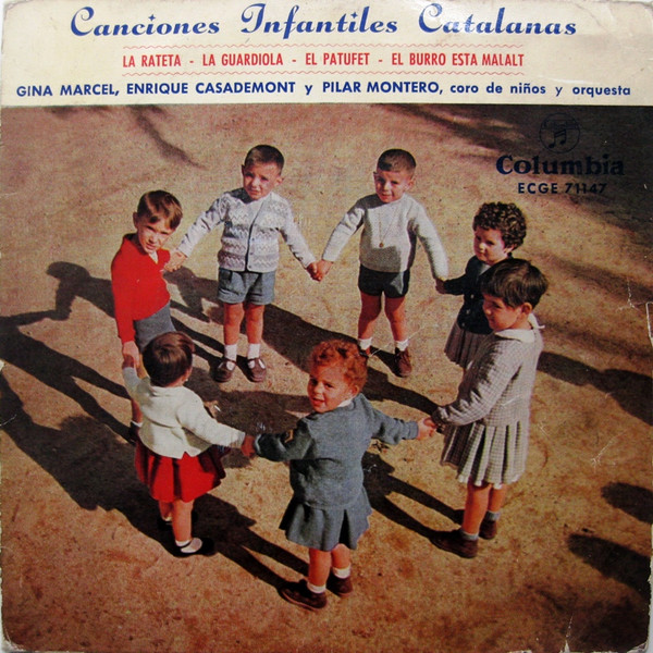 Gina Marcel / Enrique Casademont Y Pilar Montero - Canciones Infantiles Catalanas | Columbia (ECGE 71147) - 2