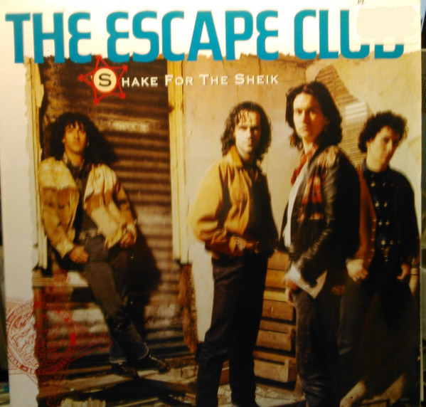 The Escape Club - Shake For The Sheik | Wea (257 709-0) - main The Escape Club - Shake For The Sheik | Wea (257 709-0) - main