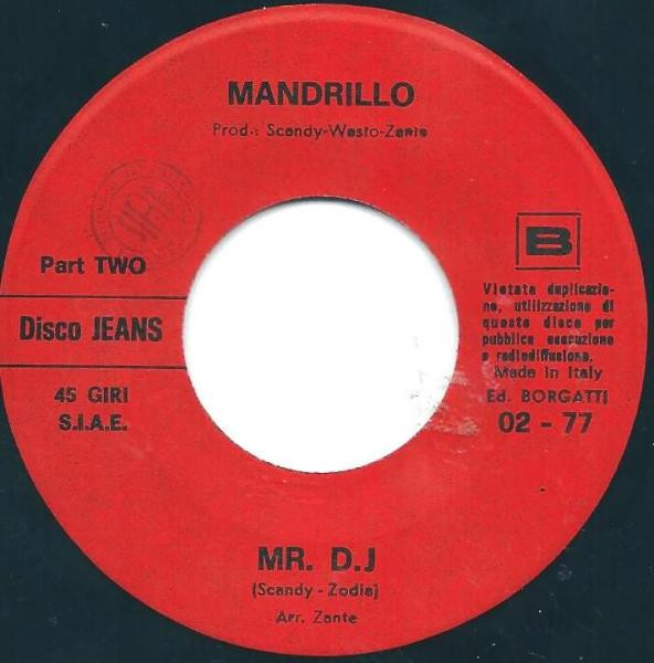 Mandrillo - Mr.D.J. | Edizione Discografica Borgatti (02 - 77) - 4 Mandrillo - Mr.D.J. | Edizione Discografica Borgatti (02 - 77) - 4