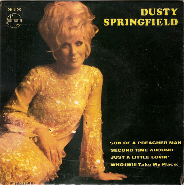 Dusty Springfield - Son Of A Preacher Man | Philips (P37 033 PE)