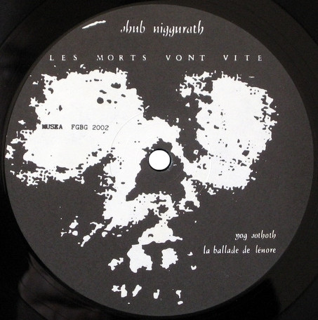 Shub Niggurath - Les Morts Vont Vite | Musea (FGBG 2002) - 4