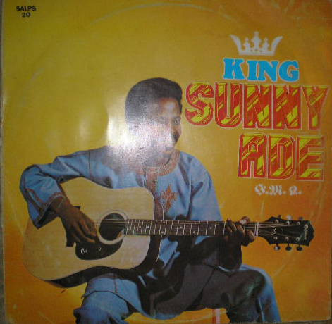King Sunny Ade & His African Beats - King Sunny Ade G.M.A. | Sunny Alade (SALPS 20)