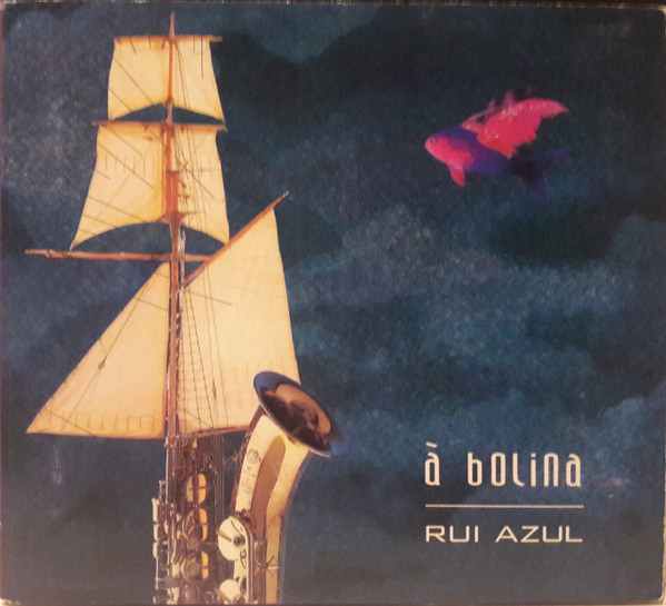 Rui Azul - À Bolina | Registos Autónomos (RA CD 003) - main