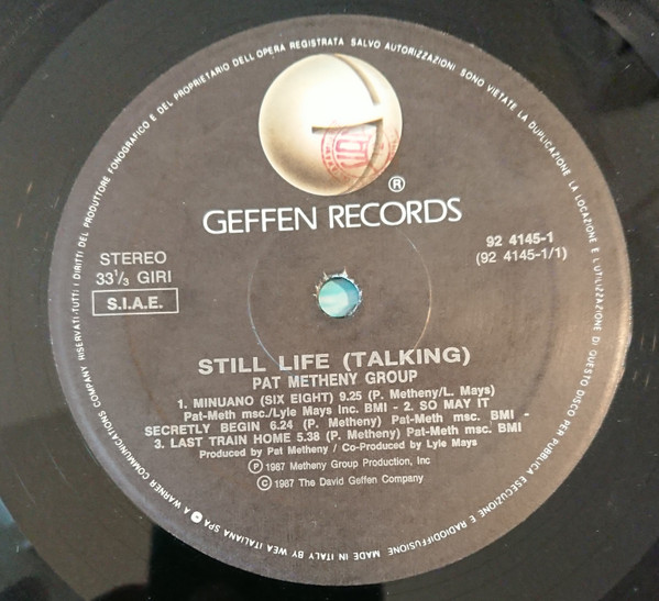 Pat Metheny Group - Still Life (Talking) | Geffen Records (92 4145-1) - 3