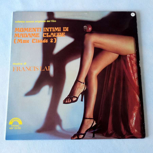 Francis Lai - Momenti Intimi Di Madame Claude (Madame Claude 2) Colonna Sonora Originale Del Film | Cinevox Record (MDF 33.155)
