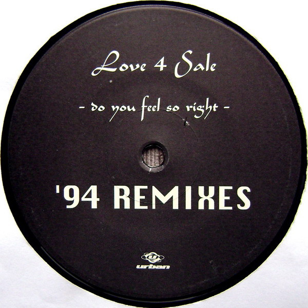 Love 4 Sale - Do You Feel So Right ('94 Remixes) | Urban (none) - 4