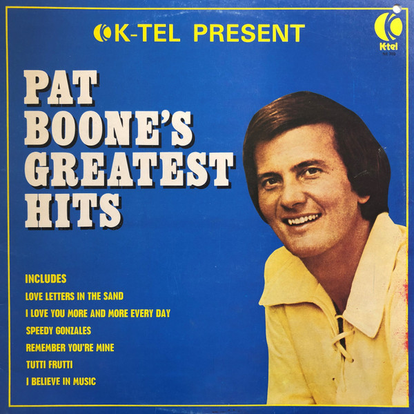 Pat Boone - Pat Boone's Greatest Hits | K-Tel (NE 703)