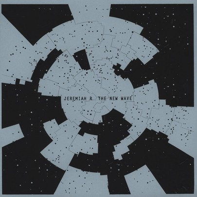 Jeremiah R. - The New Wave | Organic Analogue Records (OA 001) - main Jeremiah R. - The New Wave | Organic Analogue Records (OA 001) - main