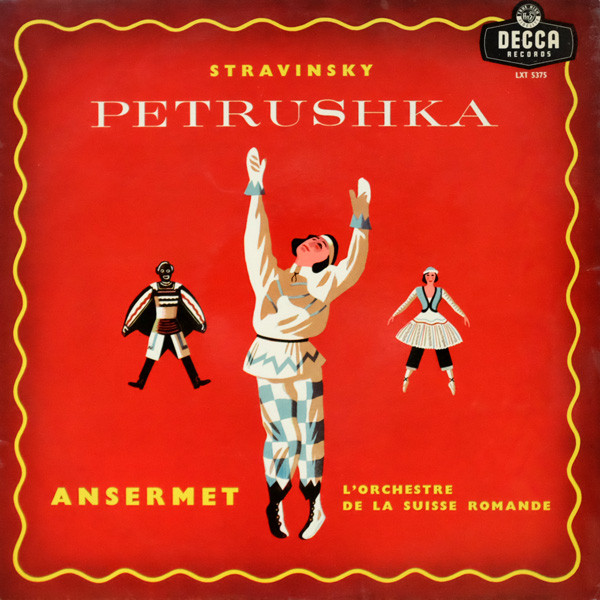 Igor Stravinsky / L'Orchestre De La Suisse Romande / Ernest Ansermet - Petrushka | Decca (LXT 5375) - main