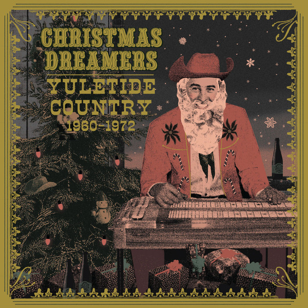 Various - Christmas Dreamers: Yuletide Country (1960-1972) | Numero Group (NUM504)