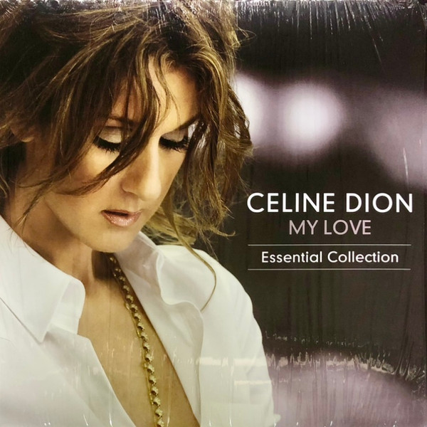 Céline Dion - My Love Essential Collection | Columbia (196588794513) - main Céline Dion - My Love Essential Collection | Columbia (196588794513) - main