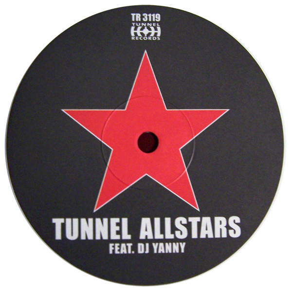 Tunnel Allstars Feat. DJ Yanny - Flug Auf Dem Glücksdrachen | Tunnel Records (TR 3119) - 2