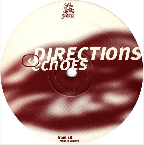 Directions - Echoes | Soul Static Sound (Soul 18) - 3 Directions - Echoes | Soul Static Sound (Soul 18) - 3