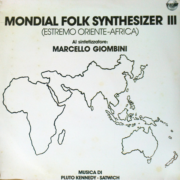 Marcello Giombini - Mondial Folk Synthesizer III  (Estremo Oriente-Africa) | Forever Records (FVLP 01016) - main