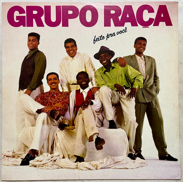 Grupo Raça - Feito Pra Você | RCA (130 0150) - main Grupo Raça - Feito Pra Você | RCA (130 0150) - main