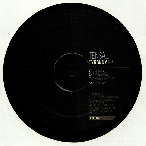 Tensal - Tyranny EP | Mord (MORD071)