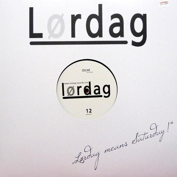 Oscar - This Is Not (The Glitz Remix) | lørdag (LØRDAG012) - 2