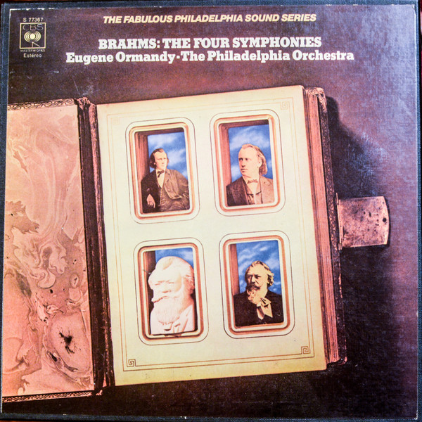 Johannes Brahms - Eugene Ormandy , The Philadelphia Orchestra - The Four Symphonies | CBS Masterworks (S 77367) - main