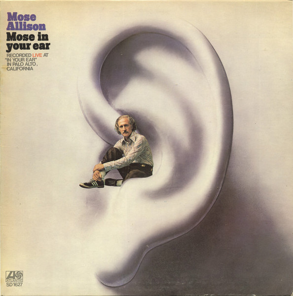 Mose Allison - Mose In Your Ear | Atlantic (SD 1627) - main Mose Allison - Mose In Your Ear | Atlantic (SD 1627) - main