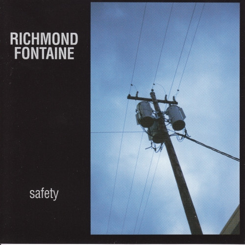 Richmond Fontaine - Safety CD | Cavity Search (CSR 36) - main Richmond Fontaine - Safety CD | Cavity Search (CSR 36) - main