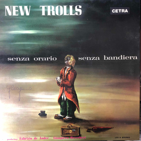 New Trolls - Senza Orario Senza Bandiera | Cetra (LPX 3) - main New Trolls - Senza Orario Senza Bandiera | Cetra (LPX 3) - main