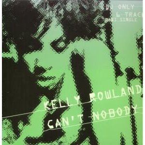 Kelly Rowland - Can't Nobody | Columbia (XPR3678) - main