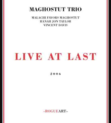 Maghostut Trio - Live At Last | Rogueart (ROG-0005) - main Maghostut Trio - Live At Last | Rogueart (ROG-0005) - main
