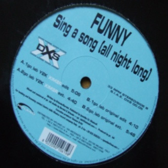 Funny - Sing A Song (All Night Long) Remix | Dance Excess (DXS 00.05)