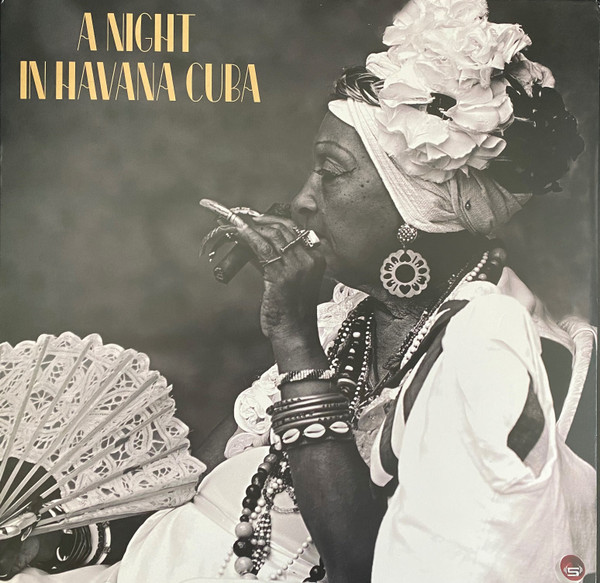 A Night In Havana Cuba - A Night In Havana Cuba | Take 5 Music (T5M-LP-0029) - main A Night In Havana Cuba - A Night In Havana Cuba | Take 5 Music (T5M-LP-0029) - main